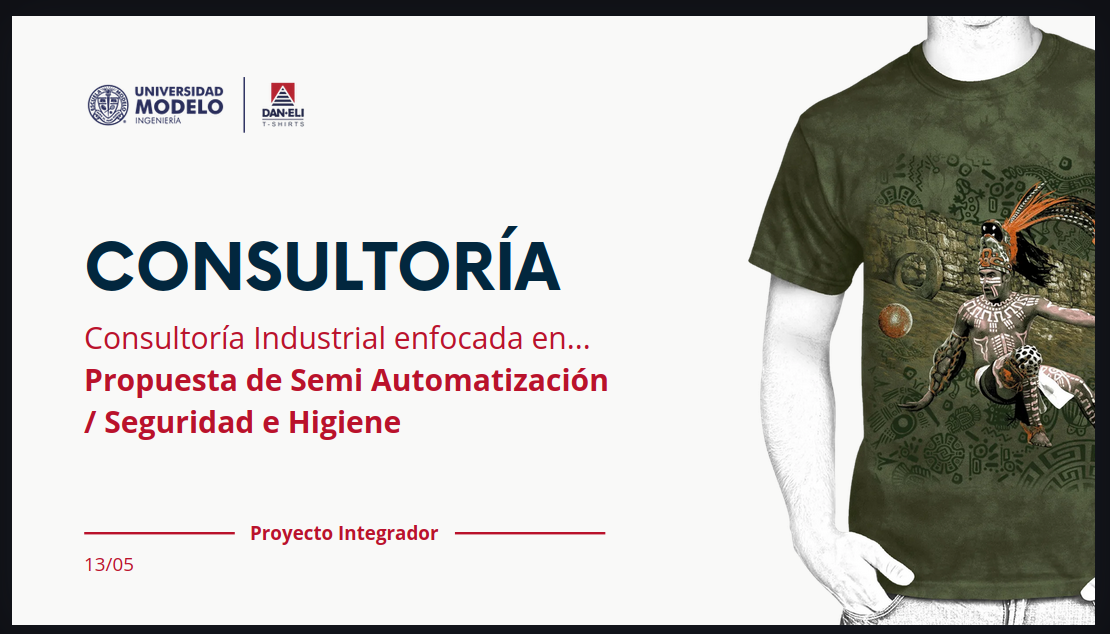 Consultoría Industrial enfocada en... Propuesta de Semi Automatización / Seguridad e Higiene